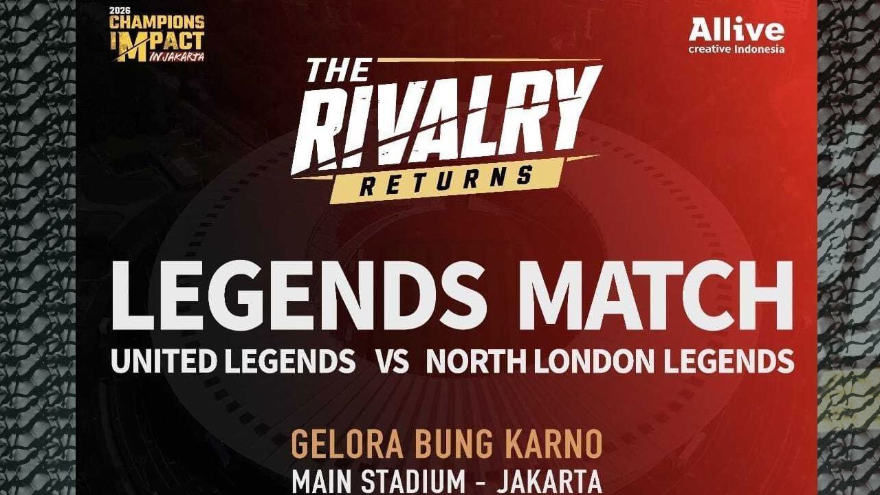 The Rivalry Returns 2026: Laga Seru United Legends vs North London Legends Bakal Digelar di Jakarta The Rivalry Returns 2026: Laga Seru United Legends vs North London Legends Bakal Digelar di Jakarta