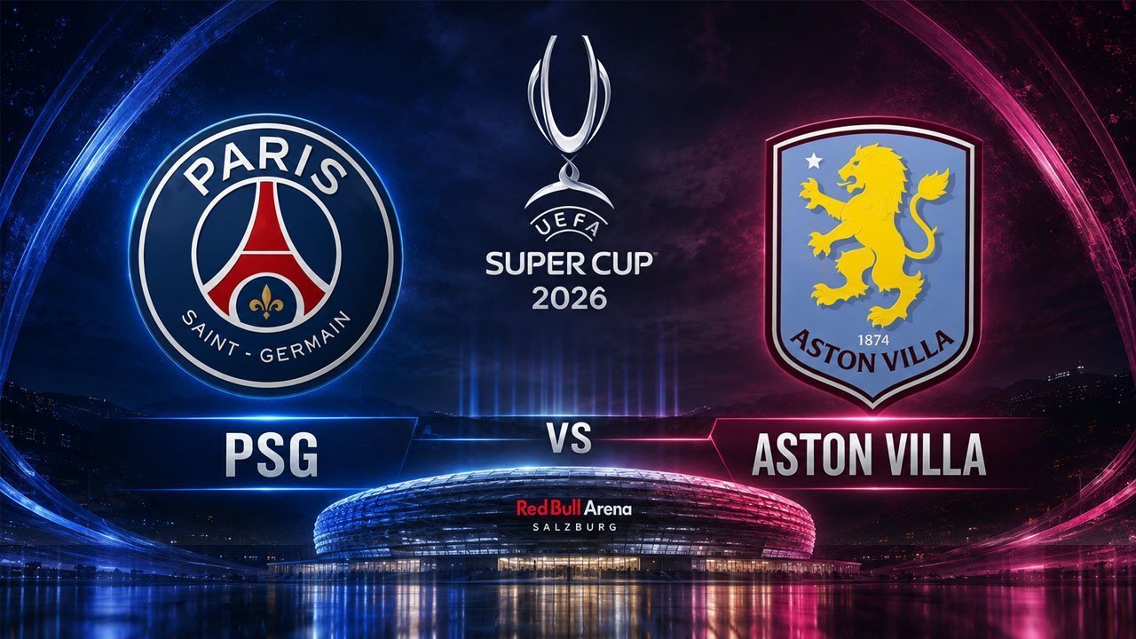 Prediksi PSG vs Aston Villa 13 Agustus 2026 Prediksi PSG vs Aston Villa 13 Agustus 2026