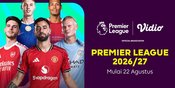 Jadwal Liga Inggris 2026/27: Skenario Panas di Pekan Perdana dengan Tayangan Multicam di Vidio Jadwal Liga Inggris 2026/27: Skenario Panas di Pekan Perdana dengan Tayangan Multicam di Vidio
