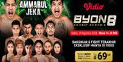Jadwal Byon Combat Showbiz 8: Hadirkan 13 Duel Fighter dari Indonesia dan Mancanegara di Vidio