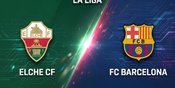 Prediksi Elche vs Barcelona 24 Agustus 2026 Prediksi Elche vs Barcelona 24 Agustus 2026