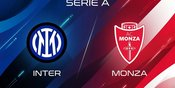 Prediksi Inter vs Monza 22 Agustus 2026 Prediksi Inter vs Monza 22 Agustus 2026