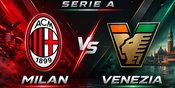 Prediksi AC Milan vs Venezia 29 Agustus 2026