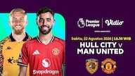 Jadwal Premier League 2026/27 - Hull City vs Manchester United Saksikan Hanya di Vidio Jadwal Premier League 2026/27 - Hull City vs Manchester United Saksikan Hanya di Vidio