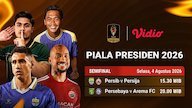 Piala Presiden 2026 - Semifinal: Duel Penentu Tiket Final Hanya di Vidio Piala Presiden 2026 - Semifinal: Duel Penentu Tiket Final Hanya di Vidio