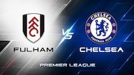Prediksi Fulham vs Chelsea 25 Agustus 2026