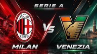Prediksi AC Milan vs Venezia 29 Agustus 2026 Prediksi AC Milan vs Venezia 29 Agustus 2026