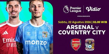 Premier League 2026/27 - Arsenal vs Coventry City: Head-to-Head Sang Juara dan Tim Promosi di Vidio Premier League 2026/27 - Arsenal vs Coventry City: Head-to-Head Sang Juara dan Tim Promosi di Vidio