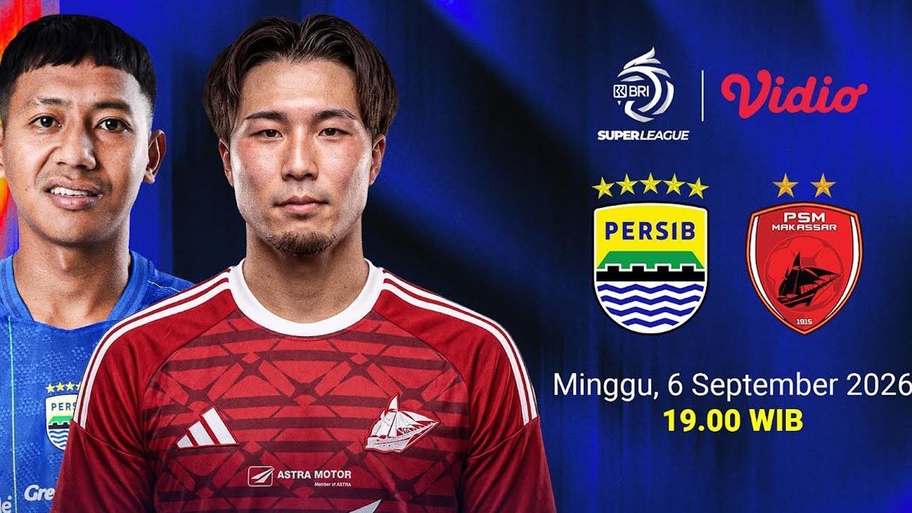 Jadwal BRI Super League 2026/27: Menjelang Pertandingan Persib vs PSM di Vidio Jadwal BRI Super League 2026/27: Menjelang Pertandingan Persib vs PSM di Vidio