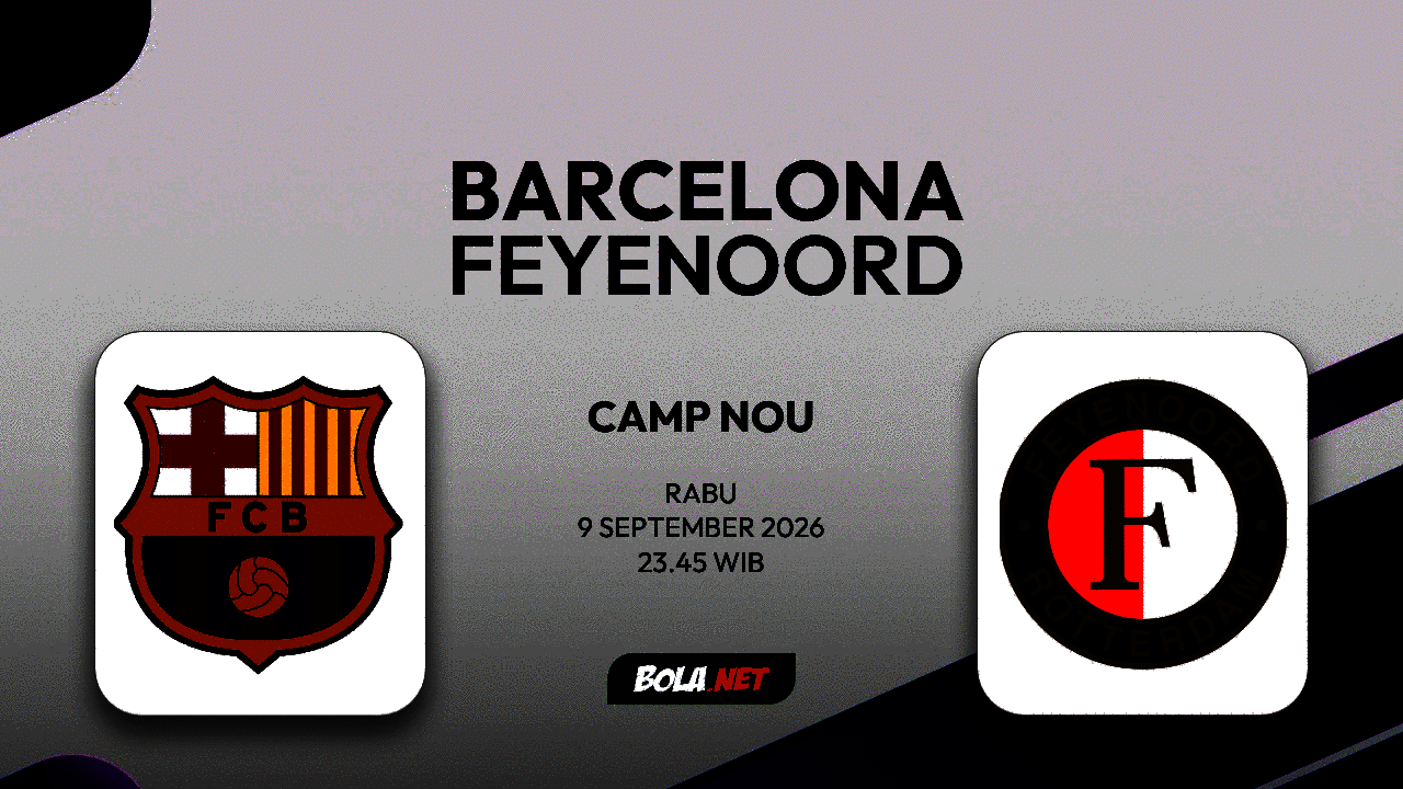 Prediksi Barcelona vs Feyenoord 9 September 2026 Prediksi Barcelona vs Feyenoord 9 September 2026