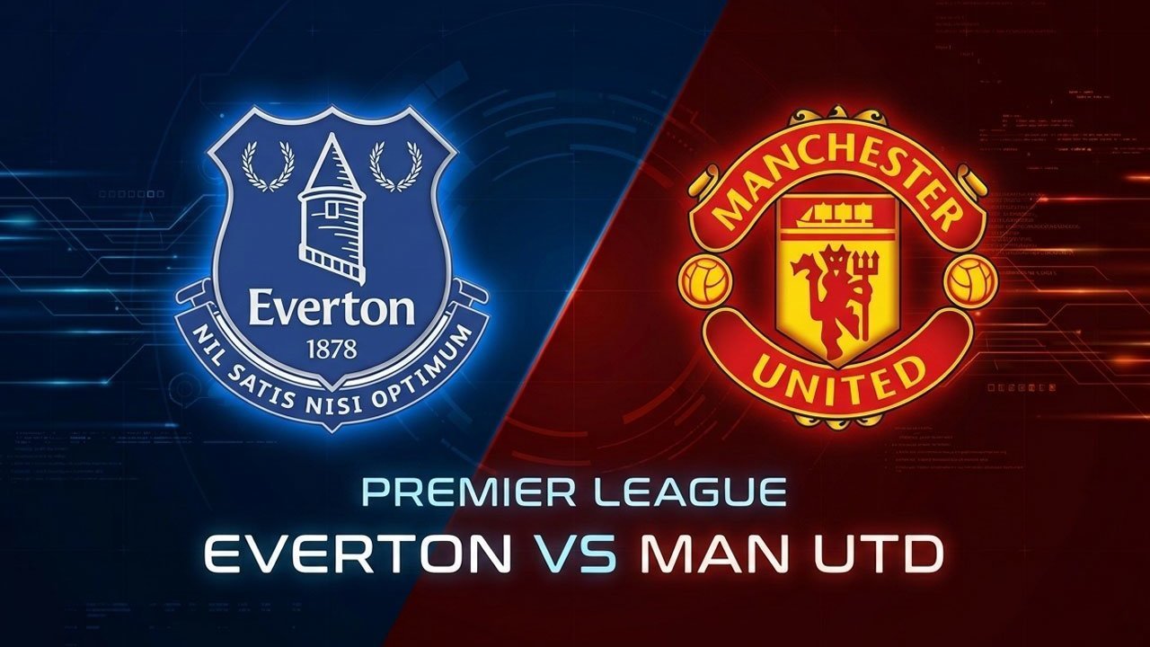 Prediksi Everton vs Man Utd 6 September 2026