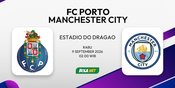 Prediksi Porto vs Man City, 9 September 2026 Prediksi Porto vs Man City, 9 September 2026