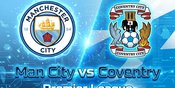 Prediksi Man City vs Coventry City 5 September 2026 Prediksi Man City vs Coventry City 5 September 2026