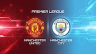 Man Utd vs Man City: 5 Hal yang Perlu Diketahui Jelang Derby Manchester
