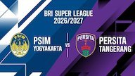 Link Live Streaming PSIM vs Persita di BRI Super League 2026/2027