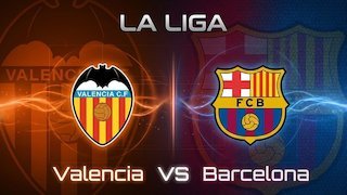 Prediksi Valencia vs Barcelona 6 September 2026
