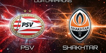 Prediksi PSV vs Shakhtar 10 September 2026