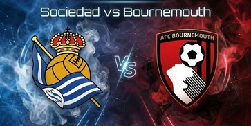 Prediksi Real Sociedad vs Bournemouth 18 September 2026 Prediksi Real Sociedad vs Bournemouth 18 September 2026