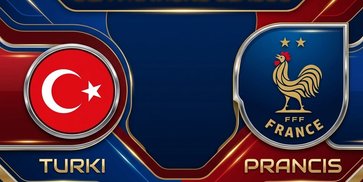 Prediksi Turki vs Prancis 26 September 2026 Prediksi Turki vs Prancis 26 September 2026