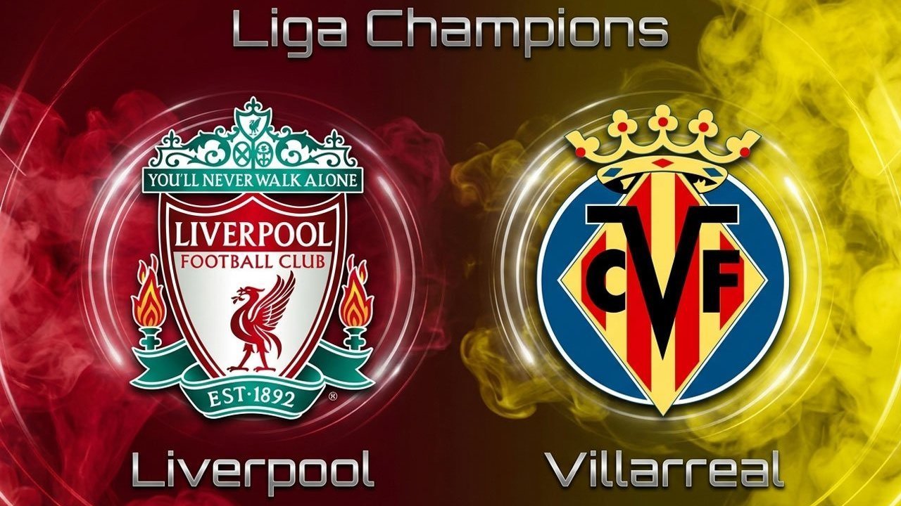 Live Streaming Liverpool vs Villarreal di Liga Champions 2026-27
