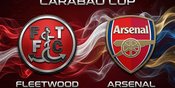 Prediksi Fleetwood vs Arsenal 28 Oktober 2026 Prediksi Fleetwood vs Arsenal 28 Oktober 2026