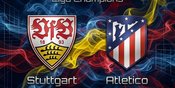 Live Streaming Stuttgart vs Atletico Madrid di Liga Champions 2026-27 Live Streaming Stuttgart vs Atletico Madrid di Liga Champions 2026-27