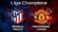 Prediksi Atletico Madrid vs Man Utd 14 Oktober 2026 Prediksi Atletico Madrid vs Man Utd 14 Oktober 2026