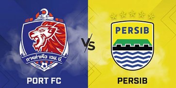 Jadwal Port FC vs Persib Bandung di ASEAN Club Championship Hari Ini