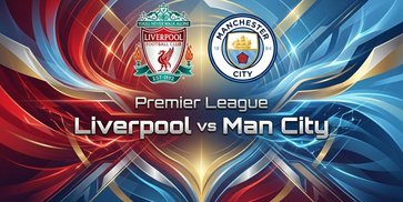 Prediksi Liverpool vs Man City 11 Oktober 2026 Prediksi Liverpool vs Man City 11 Oktober 2026