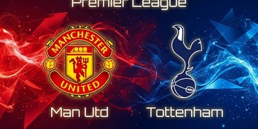Prediksi Man Utd vs Tottenham 10 Oktober 2026