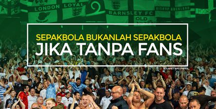 Bukan Sepakbola Jika Tanpa Fans