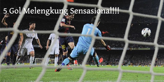 5 Gol Melengkung Sensasional! 5 Gol Melengkung Sensasional!