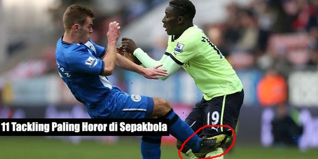 11 Tackling Paling 'Horror' di Sepakbola