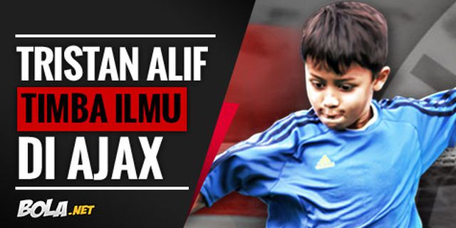 Tristan Alif Timba Ilmu di Ajax Amsterdam