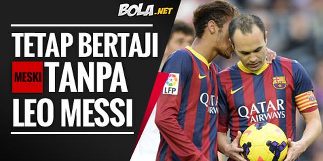 Review: Barca Lewati Ujian Tanpa Messi