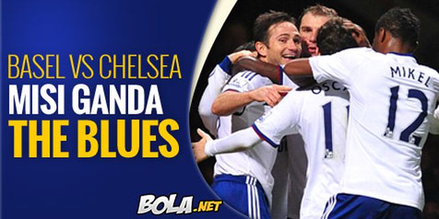 Preview: Basel vs Chelsea, Misi Ganda Si Biru