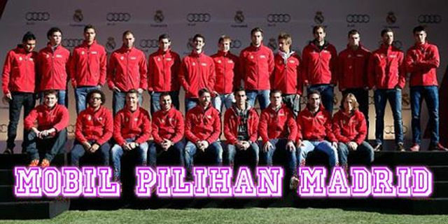 Inilah Mobil Audi Pilihan Penggawa Madrid