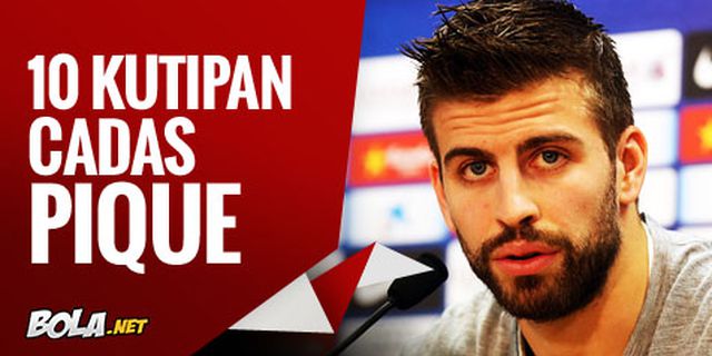 10 Kutipan Cadas Pique Jelang Copa Del Rey