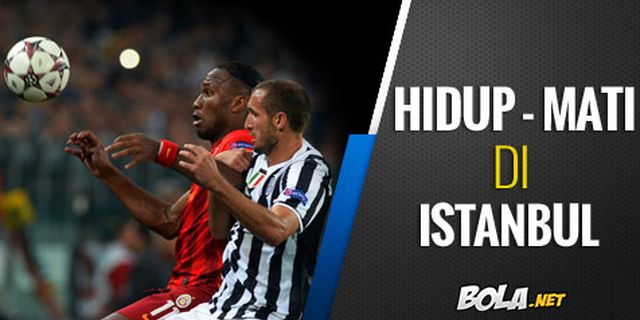 Preview: Galatasaray vs Juve, Penentuan di Istanbul