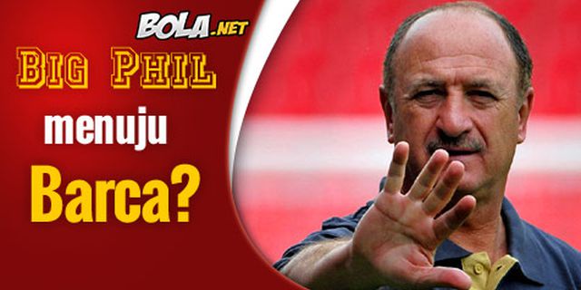 Barca Juga Incar Scolari Untuk Gantikan Martino?