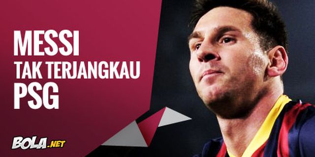 PSG: Transfer Impian Messi Tak Bakal Terwujud PSG: Transfer Impian Messi Tak Bakal Terwujud
