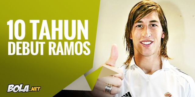10 Tahun Debut Profesional, Sergio Ramos Bertabur Pujian 10 Tahun Debut Profesional, Sergio Ramos Bertabur Pujian