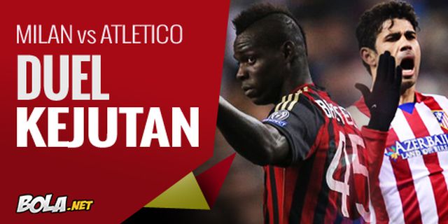 Preview: AC Milan vs Atletico, Duel Kejutan