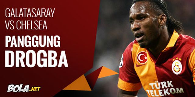 Preview: Galatasaray vs Chelsea, Panggung Drogba 