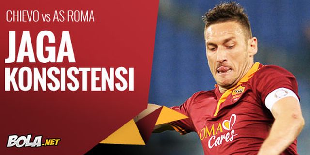 Preview: Chievo vs AS Roma, Jaga Konsistensi