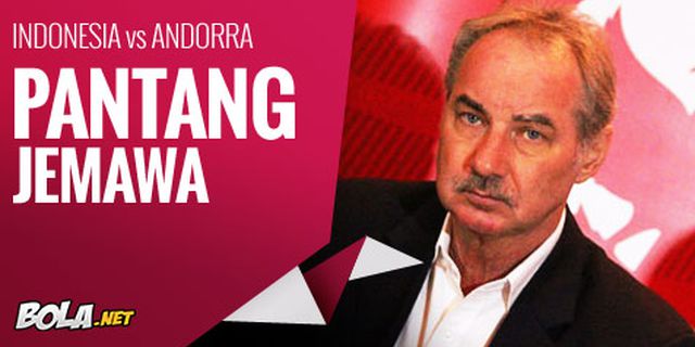 Preview: Indonesia vs Andorra, Pantang Jemawa Preview: Indonesia vs Andorra, Pantang Jemawa