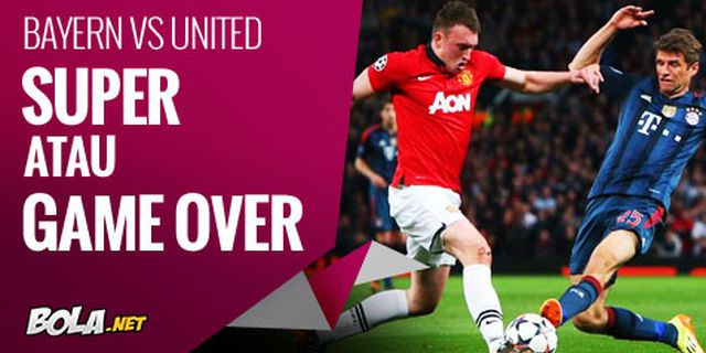 Preview: Bayern vs United; Super atau Game Over