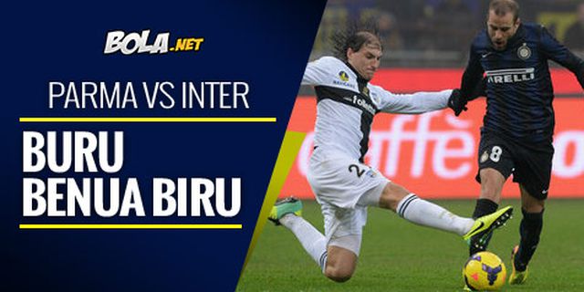 Preview: Parma vs Inter, Buru Pentas Benua Biru Preview: Parma vs Inter, Buru Pentas Benua Biru