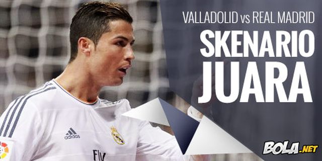 Preview: Valladolid vs Real Madrid, Skenario Juara