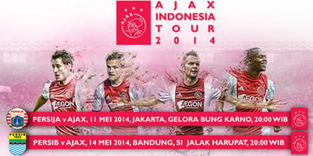 Inilah Harga Terbaru Tiket Ajax vs Persija dan Persib